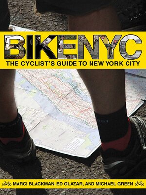 cover image of Bike NYC: the Cyclist's Guide to New York City